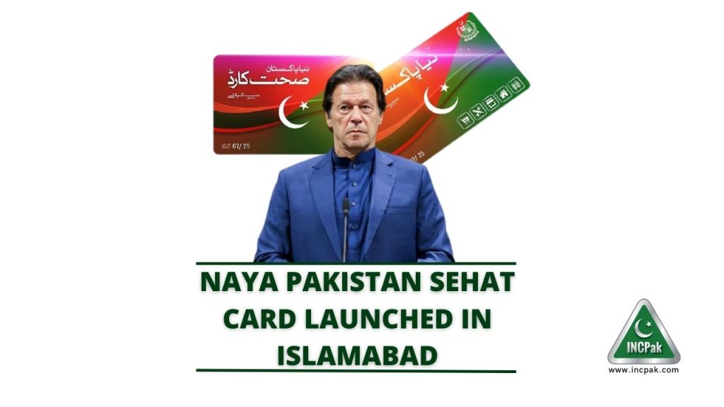 Naya Pakistan Sehat Card, Sehat Card, Naya Pakistan Sehat Card Islamabad, Sehat Card Islamabad