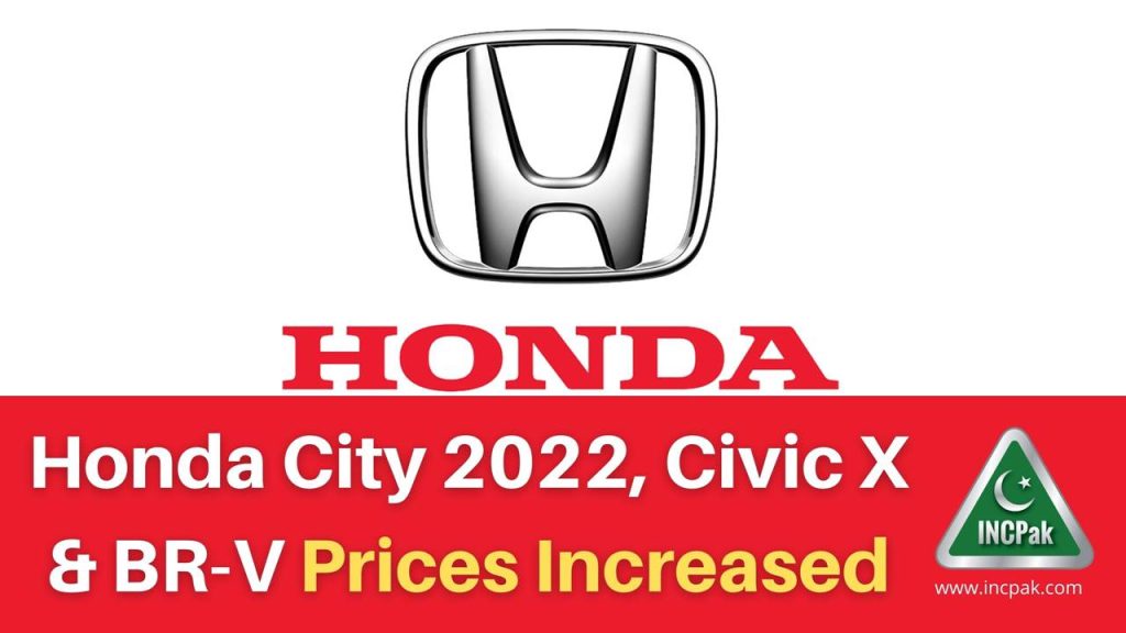 Honda City 2022 Price in Pakistan, Honda Civic X Price in Pakistan, Honda BR-V Price in Pakistan, Honda Car Prices, Honda Prices