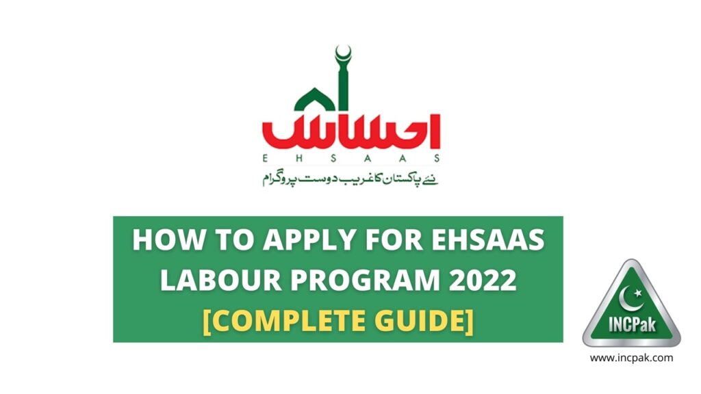 Ehsaas Labour Program 2022, Ehsaas Labour Program, Ehsaas Program