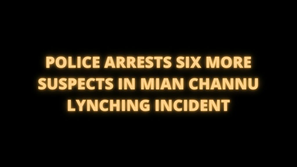 Mian Channu Incident, Mian Channu Lynching, Mian Channu, Khanewal