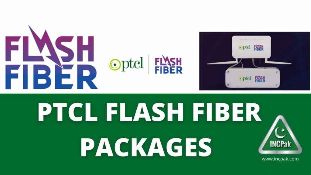 PTCL upgrades Flash Fiber (FTTH) Packages