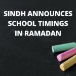 Sindh School Timings Sindh School Timings Ramadan School Timings Ramadan