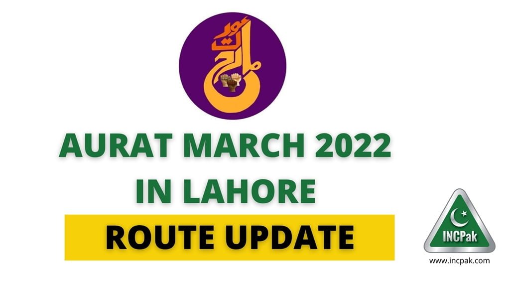 Aurat March 2022, Aurat March Route, Aurat March Lahore