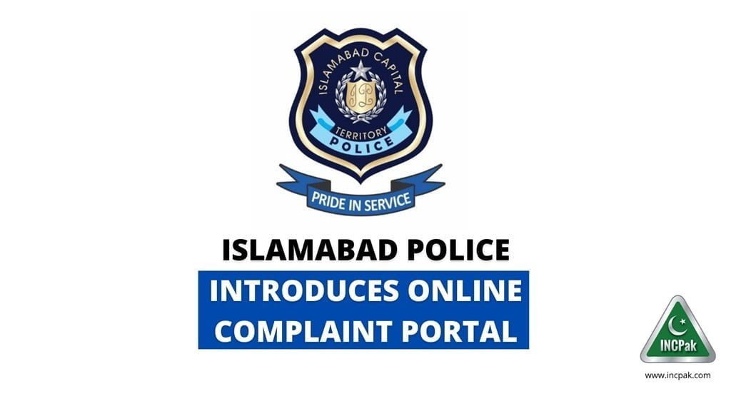 Islamabad Online Complaint Portal, Islamabad Police Online Complaint Portal, Online Complaint Portal