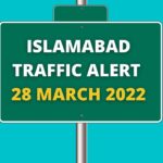 Islamabad Traffic Alert 28 March 2022 Islamabad Traffic Plan