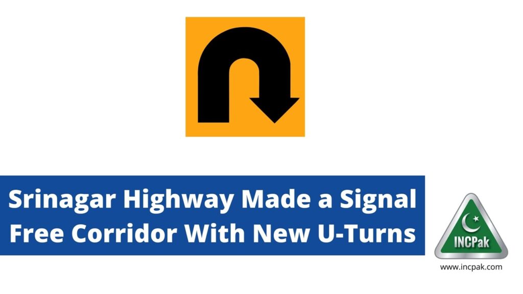 Srinagar Highway, Signal Free, U-Turn