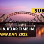 Sehri Time Sukkur Iftar Time Sukkur Ramadan 2022