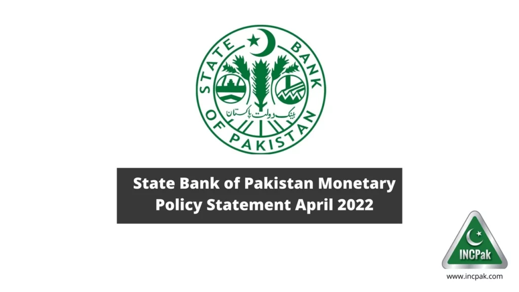 State Bank of Pakistan Monetary Policy Statement April 2022
