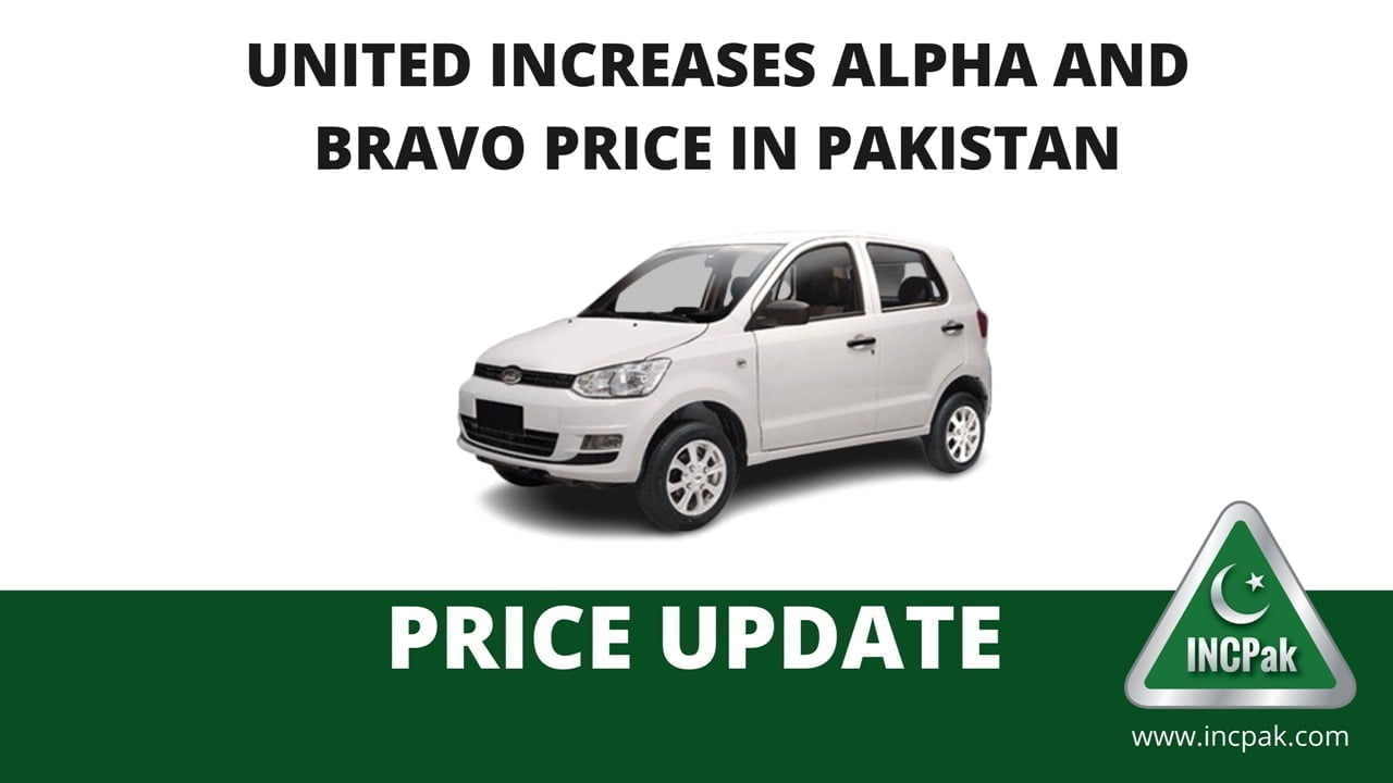 United Increases Alpha & Bravo Price in Pakistan [April 2022] INCPak