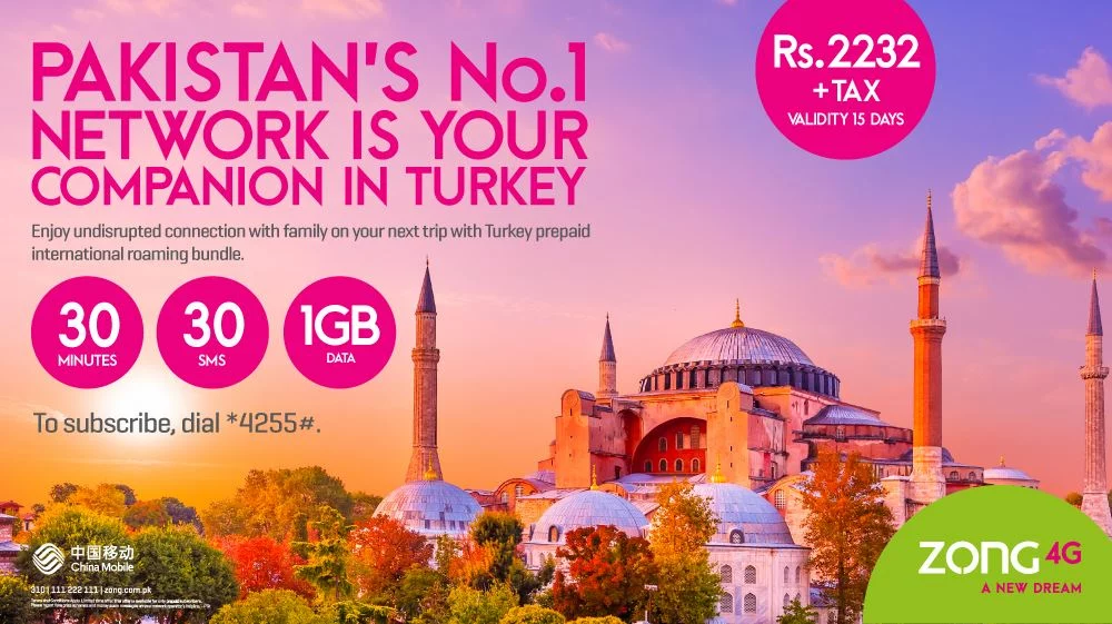 Zong offers International Roaming Bundle for Turkey Travelers