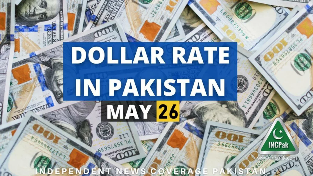 USD to PKR – Dollar Rate in Pakistan – 26 May 2022
