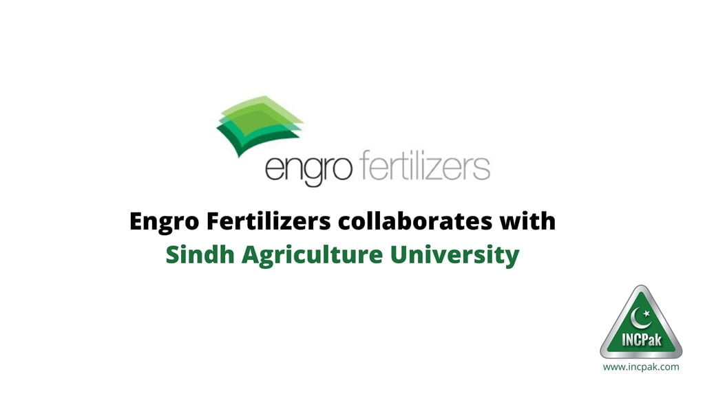 Engro Fertilizers collaborates with Sindh Agriculture University