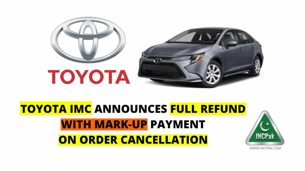 Toyota Refund, Toyota IMC, Toyota Indus Motor Company, Toyota IMC Refund