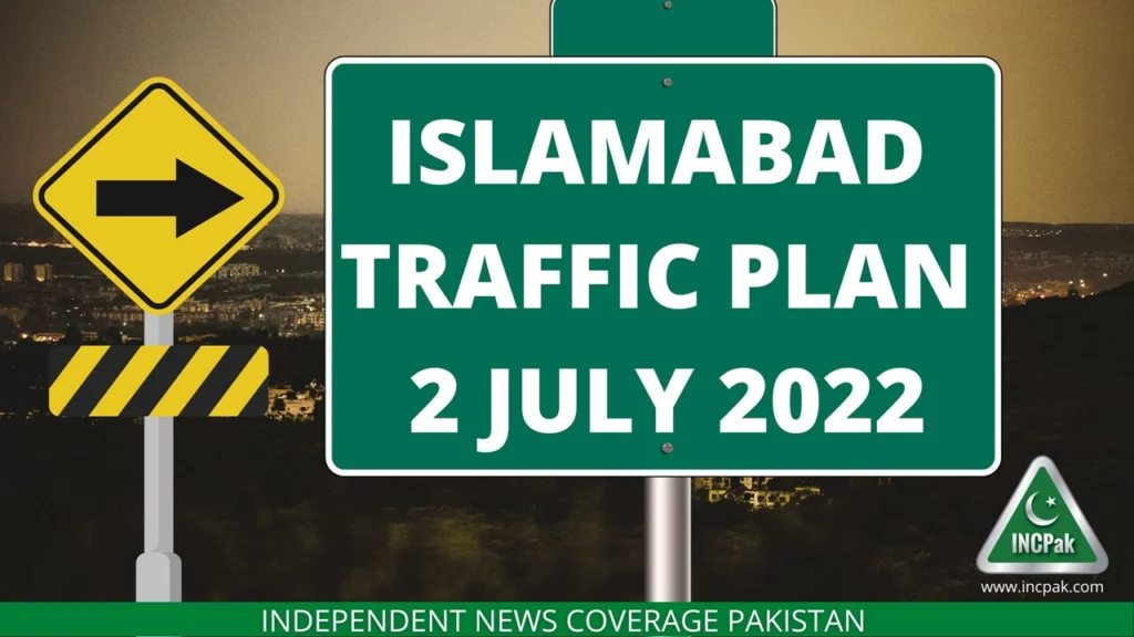 Islamabad Traffic Plan, Islamabad Parking Plan, PTI Protest, PTI Power Show, Parade Ground