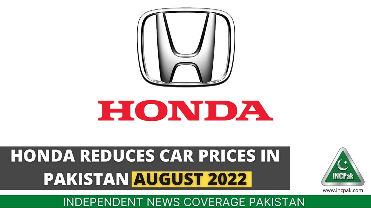 Honda Reduces Car Prices in Pakistan [August 2022] LaptrinhX / News
