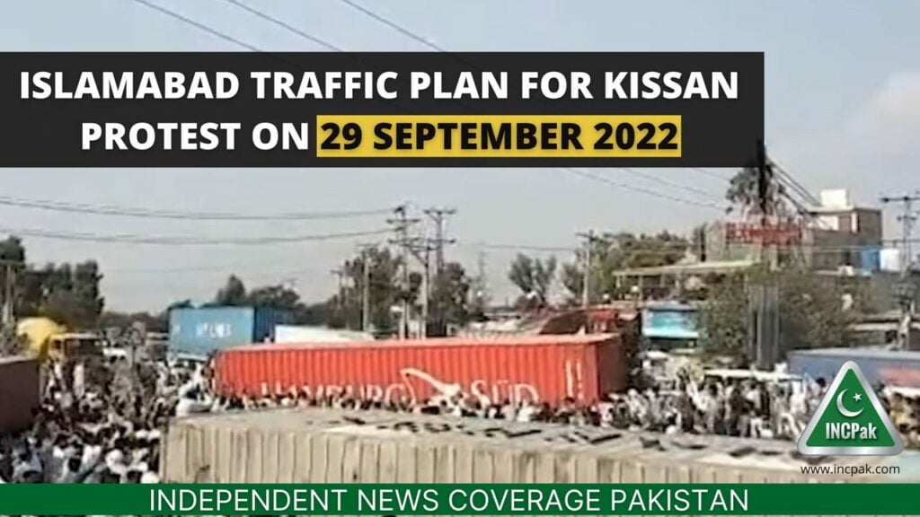 Islamabad Traffic Plan, Kissan Ittehad Protest, Kissan Protest