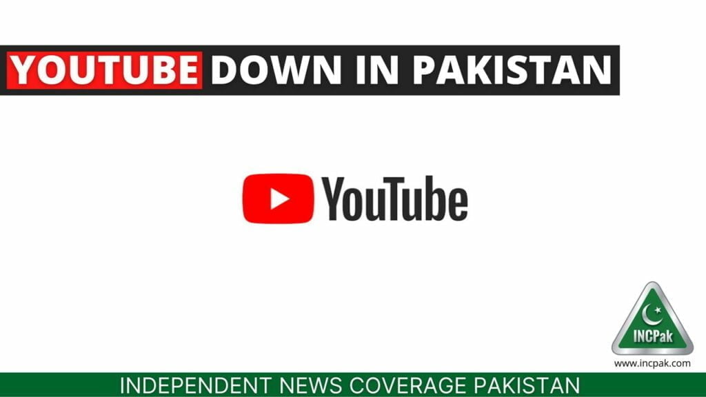 YouTube Down in Pakistan, YouTube Down, YouTube