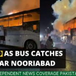 Bus Fire Nooriabad Bus Fire Nooriabad M9 Motorway M9 Motorway Bus Fire