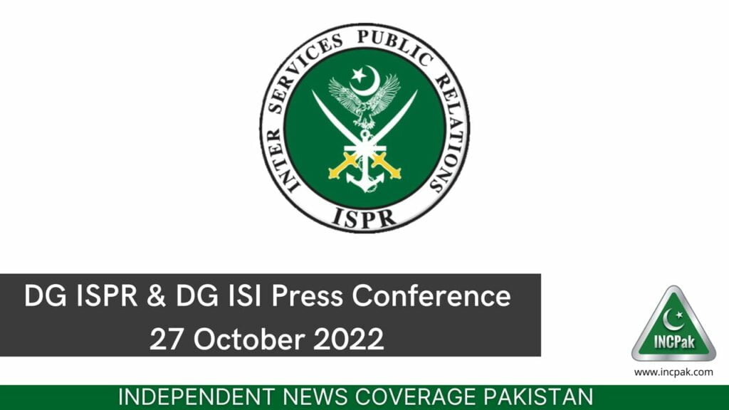 DG ISPR Press Conference, DG ISI Press Conference