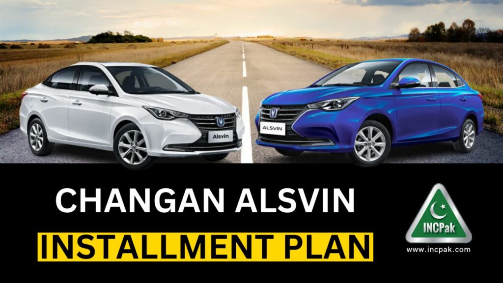 Changan Alsvin Installment Plan, Changan Alsvin Installment, Changan Alsvin Financing, Changan Alsvin