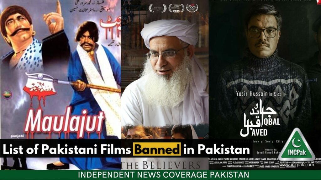 List of Pakistani Films Banned in Pakistan, Banned Films in Pakistan, Movies Banned in Pakistan, Films Banned in Pakistan