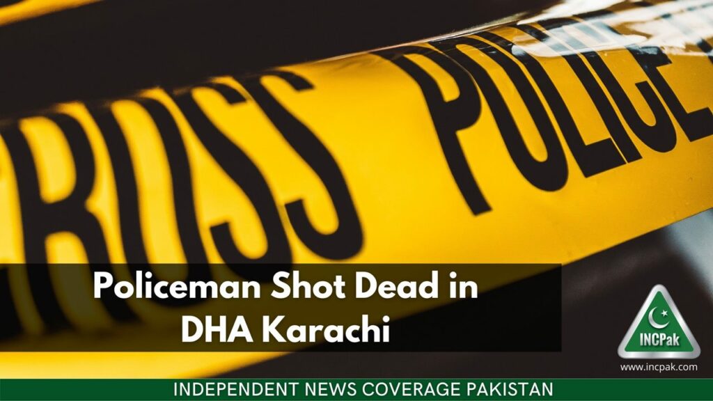 DHA Karachi, Abdul Rehman, Khurram Nisar, Policeman Shot Dead DHA Karachi