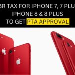 iPhone 7 PTA Tax iPhone 7 Plus PTA Tax iPhone 8 PTA Tax iPhone 8 Plus PTA Tax