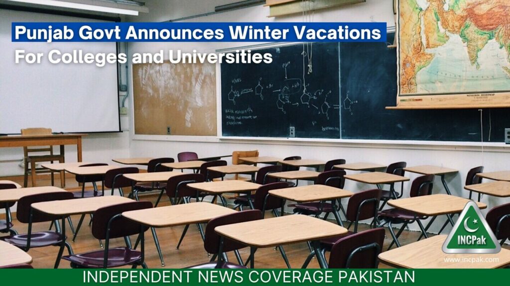 Punjab Winter Vacations, Winter Vacations Colleges, Winter Vacations Universities, Punjab Winter Vacations 2022