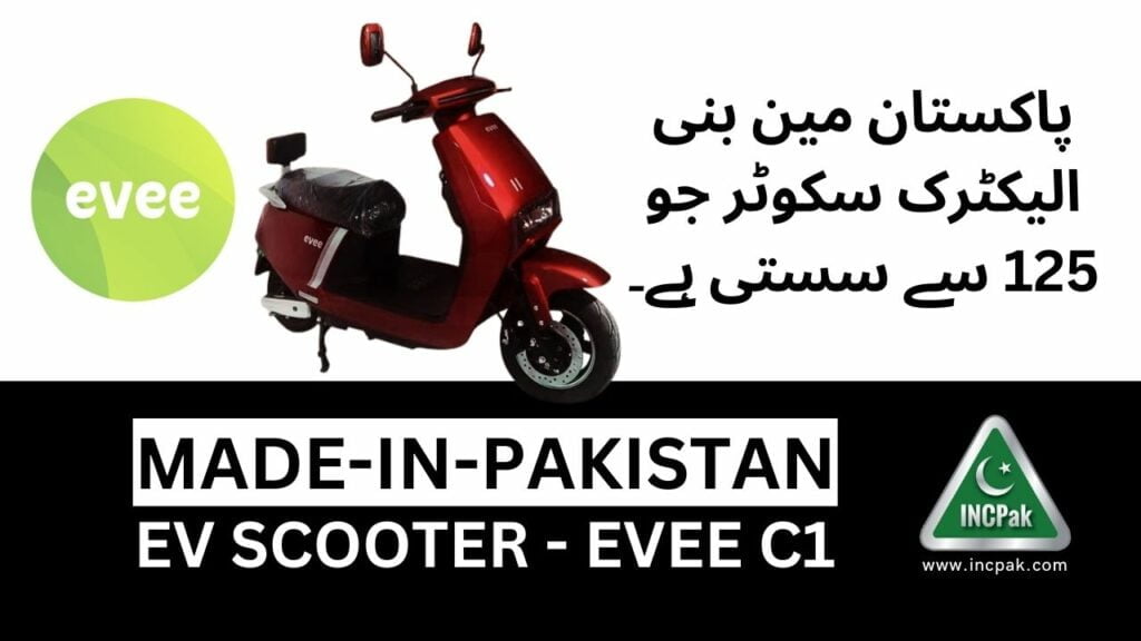 Made in Pakistan EV Scooter, Made in Pakistan Evee C1, Made in Pakistan Electric Scooter, EVEE C1, EVEE C1 Price in Pakistan