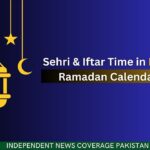 Sehri Time Peshawar Iftar Time Peshawar Ramadan Calendar 2023 Ramadan 2023 Ramazan 2023