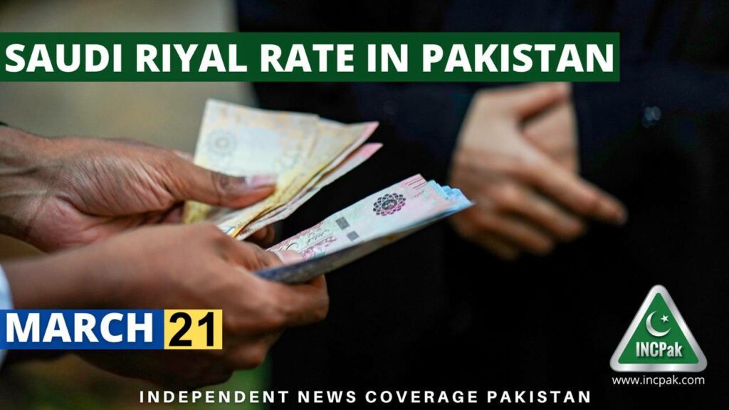 SAR to PKR, Saudi Riyal to Pakistani Rupee, Saudi Riyal Rate in Pakistan, Saudi Riyal to PKR