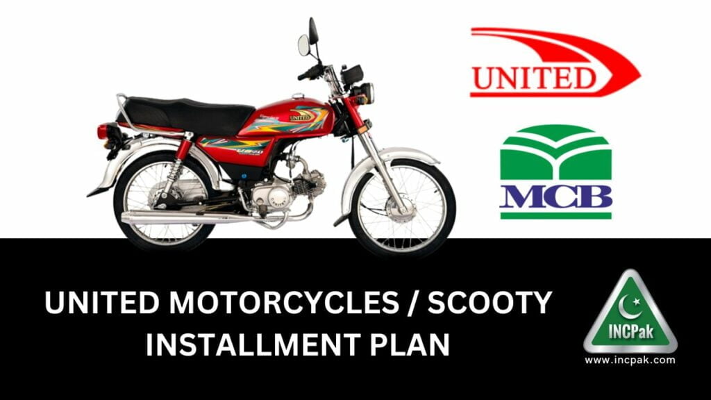 United Motorcycles Installment Plan, United Scooty Installment Plan, United Motorcycles, United Installment Plan