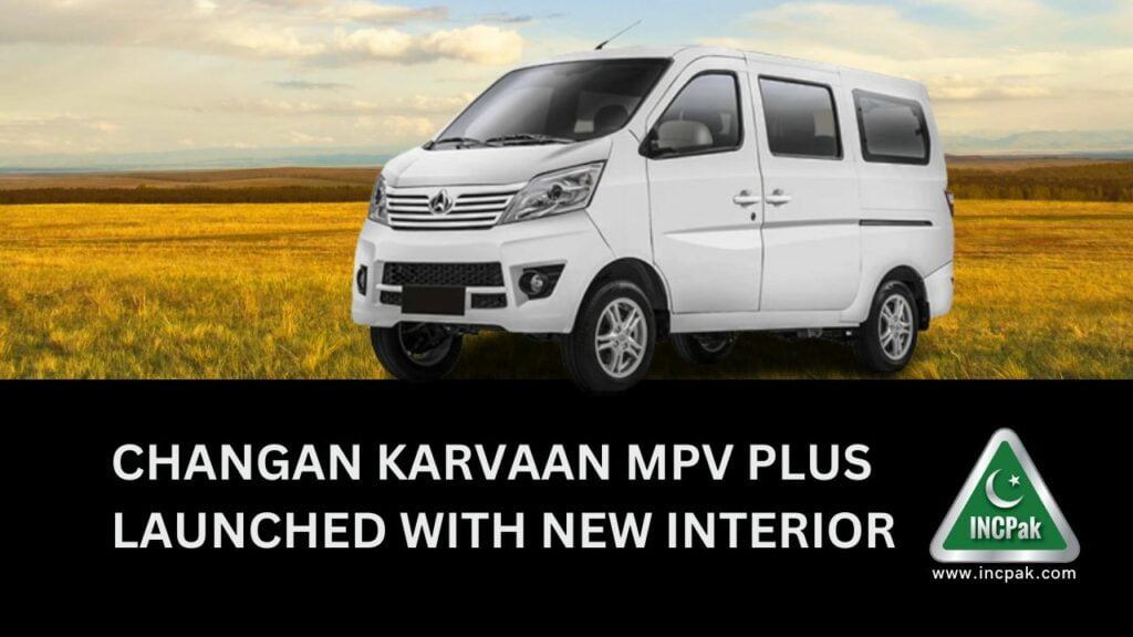 New Changan Karvaan MPV Plus Launched With Interior Upgrade