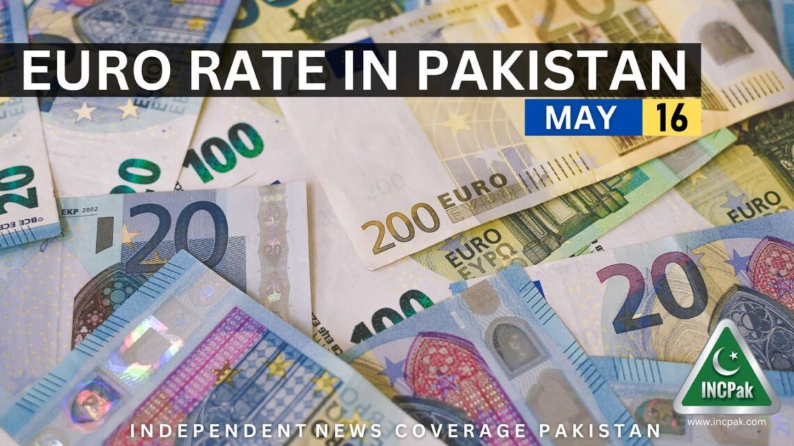 EUR to PKR, Euro Rate in Pakistan, Euro to Pakistani Rupee, Euro to PKR