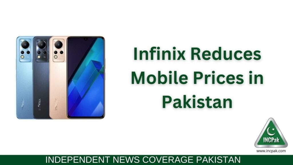 Infinix Mobile Prices in Pakistan, Infinix Note 12 Price in Pakistan, Infinix Hot 12 Price in Pakistan