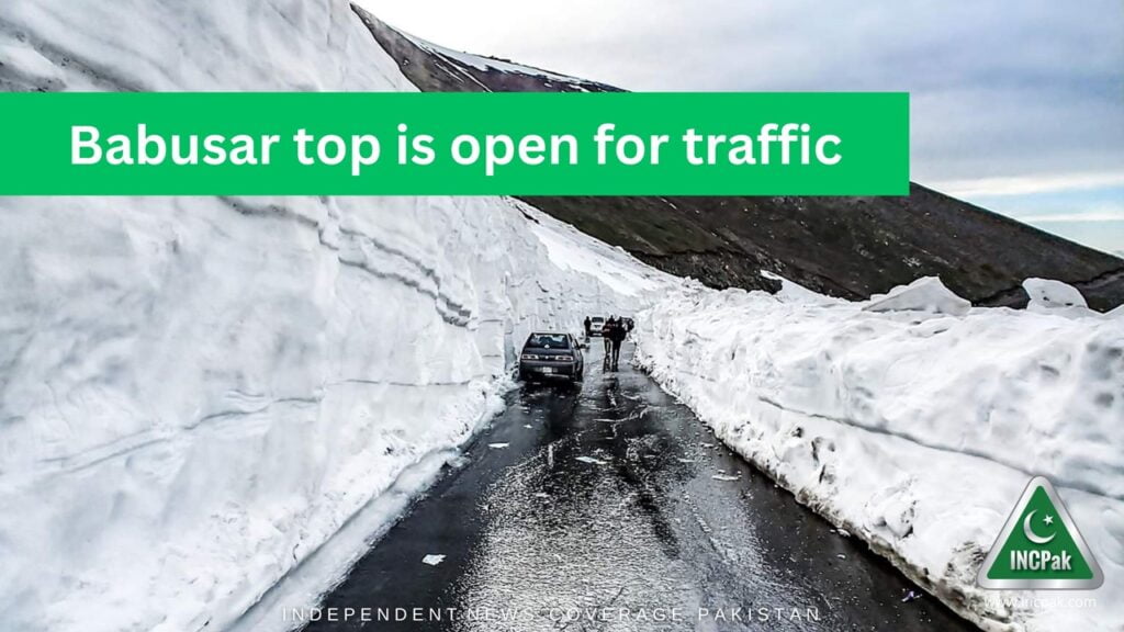 Babusar top is opened for traffic from today
