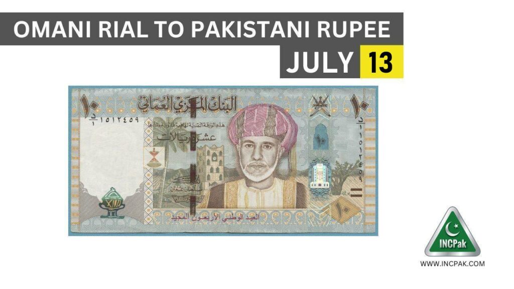 OMR to PKR, OMR, Omani Rial, Omani Rial to PKR, Omani Rial to Pakistani Rupee, Omani Rial Rate in Pakistan