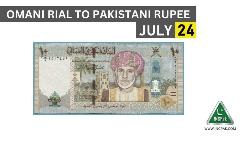 OMR to PKR, OMR, Omani Rial, Omani Rial to PKR, Omani Rial to Pakistani Rupee, Omani Rial Rate in Pakistan