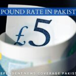 GBP to PKR, British Pound to PKR, British Pound Rate in Pakistan, Pound to PKR, Pound to Pakistani Rupee, Pound Rate in Pakistan