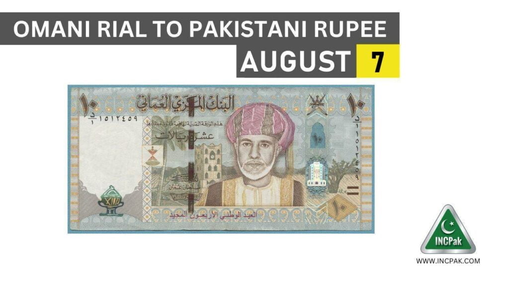 OMR to PKR, OMR, Omani Rial, Omani Rial to PKR, Omani Rial to Pakistani Rupee, Omani Rial Rate in Pakistan