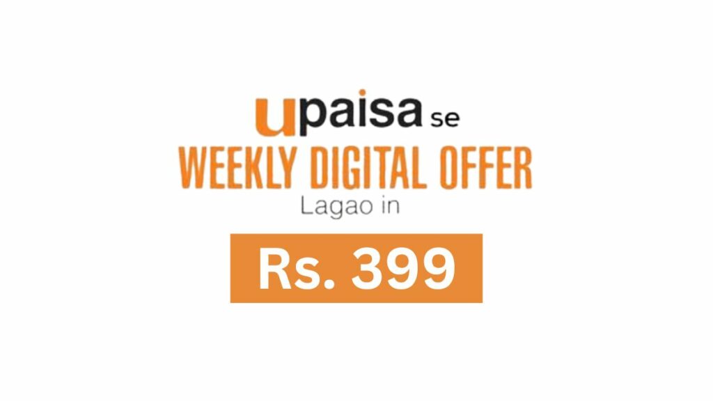 Ufone Weekly Digital Offer, UPaisa