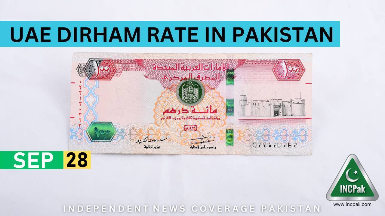 AED to PKR Dirham Rate in Pakistan Today 28 September 2023