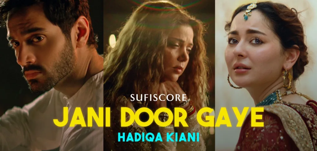 Hadiqa Kiani, JANI DOOR GAYE, Hania Aamir, Wahaj Ali