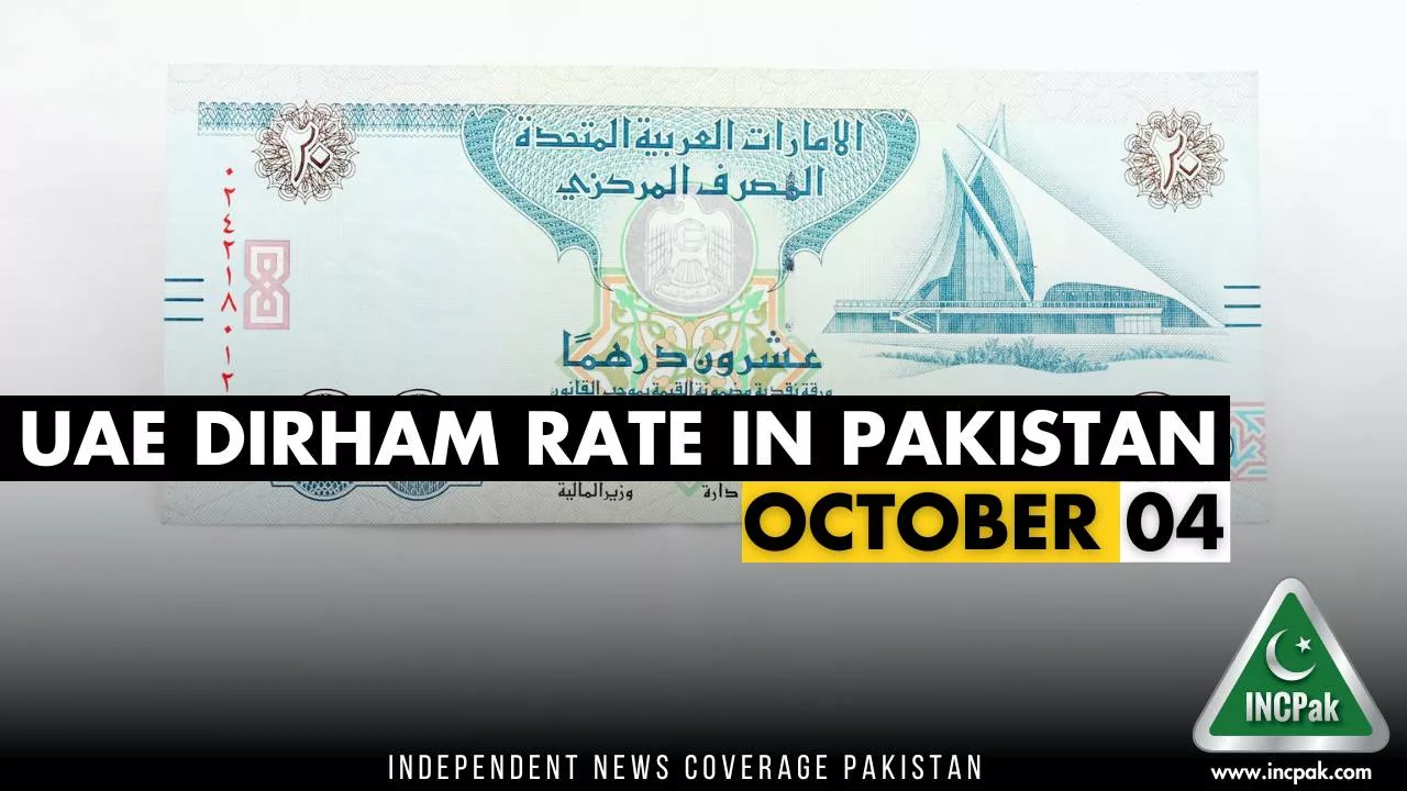 aed-to-pkr-dirham-rate-in-pakistan-today-4-october-2023