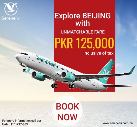 Serene Air, Serene Air Beijing Flight, Karachi to Beijing Air Fare, Karachi to Beijing 