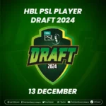 PSL 9 Draft PSL 2024 Draft Pakistan Super League
