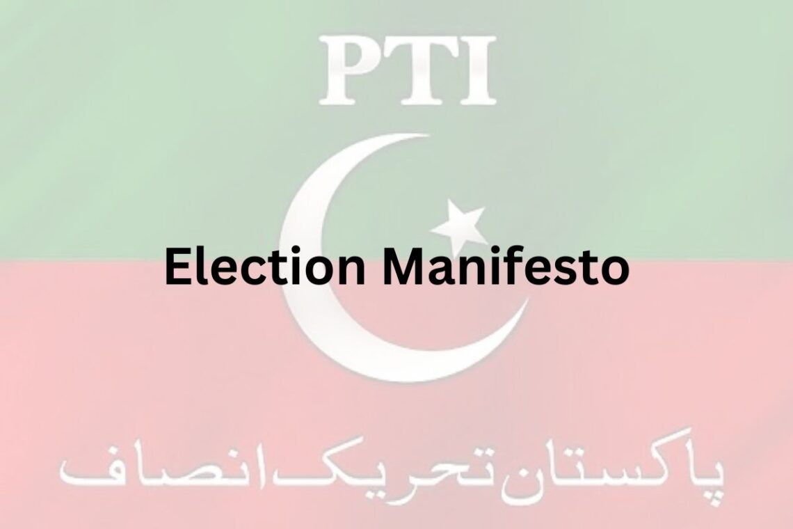 PTI Election Manifesto, PTI Manifesto
