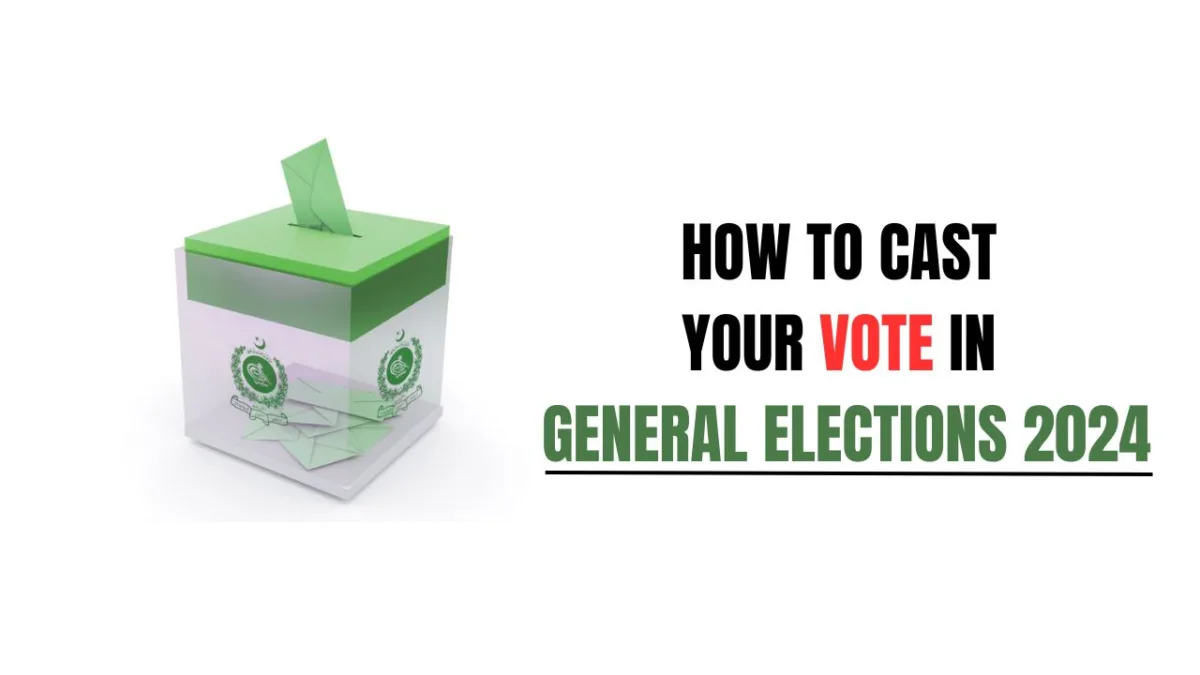 how to Cast your vote in General Elections 2024