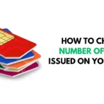 How to Check Number of SIMs Issued on Your CNIC