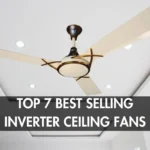 Top 7 Best Inverter Ceiling Fans in Pakistan and Their Prices - 2024